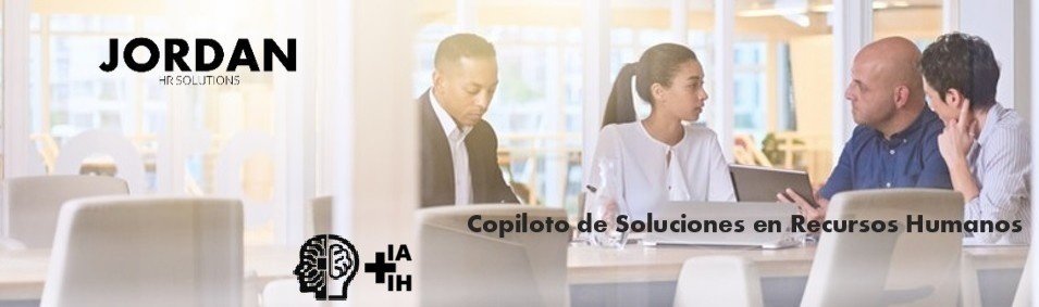JORDAN HR Solutions, copiloto de soluciones en Recursos Humanos